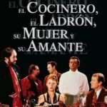 El cocinero, el ladrón, su esposa y su amante