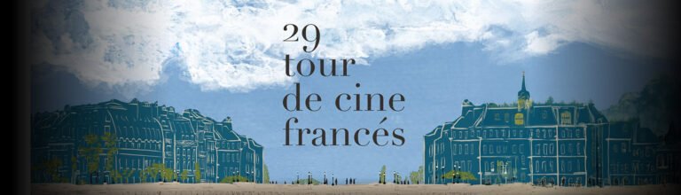 ¡Tenemos una cita!, Aterriza el 29º Tour de Cine Francés en el CORE