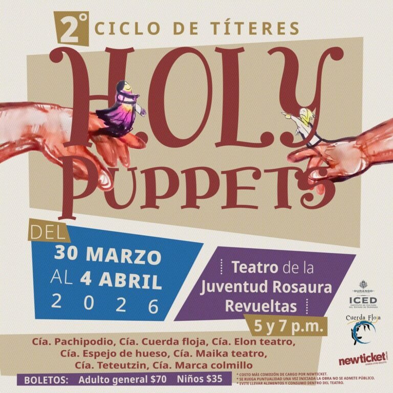 ¡Niños traigan a sus papás!. En Semana Santa aterrizará el Segundo Ciclo de Títeres “Holy Puppets”