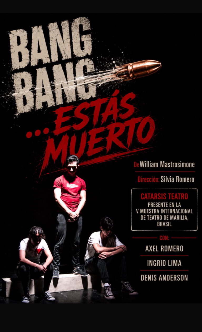 Catarsis Teatro trabaja en el proyecto entre Brasil y México de la obra “Bang Bang… Estás muerto”
