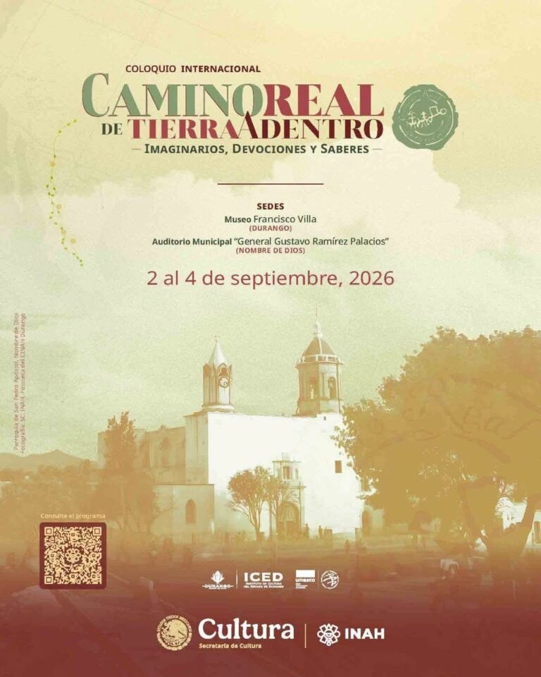 Durango será sede del Coloquio Internacional “Camino Real de Tierra Adentro: Imaginarios, devociones y saberes”